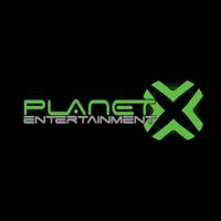 Planet X Enternatainment