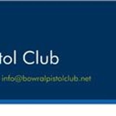Bowral Pistol Club