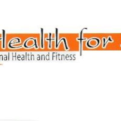 Health For Life Personal Health and Fitness