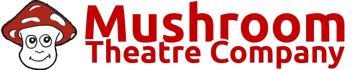 Mushroom Theatre Company