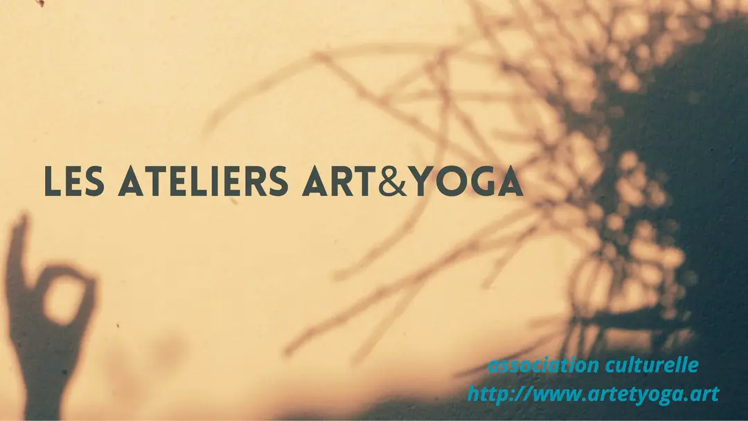 Professeur de Yoga, Bassin d'Arcachon. Association Culturelle Art et Yoga : "Les Ateliers Arts et Yoga".