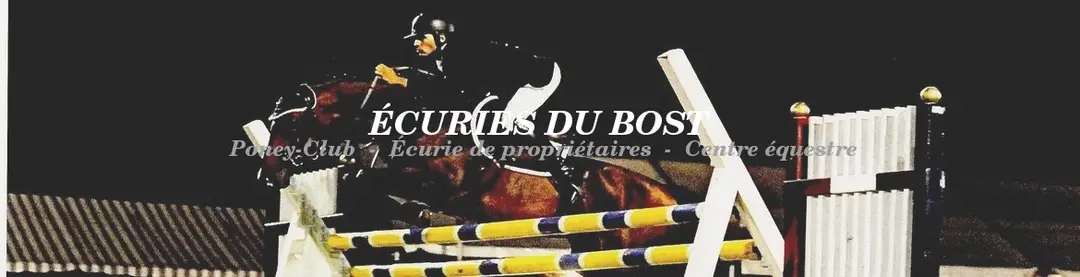 ECURIES DU BOST