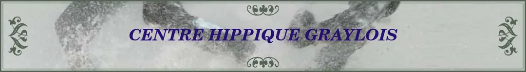 CENTRE EQUESTRE GRAYLOIS