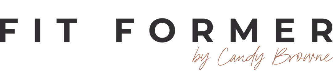 Fit Former by Candy Browne