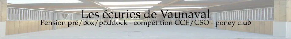 ECURIES DE VAUNAVAL