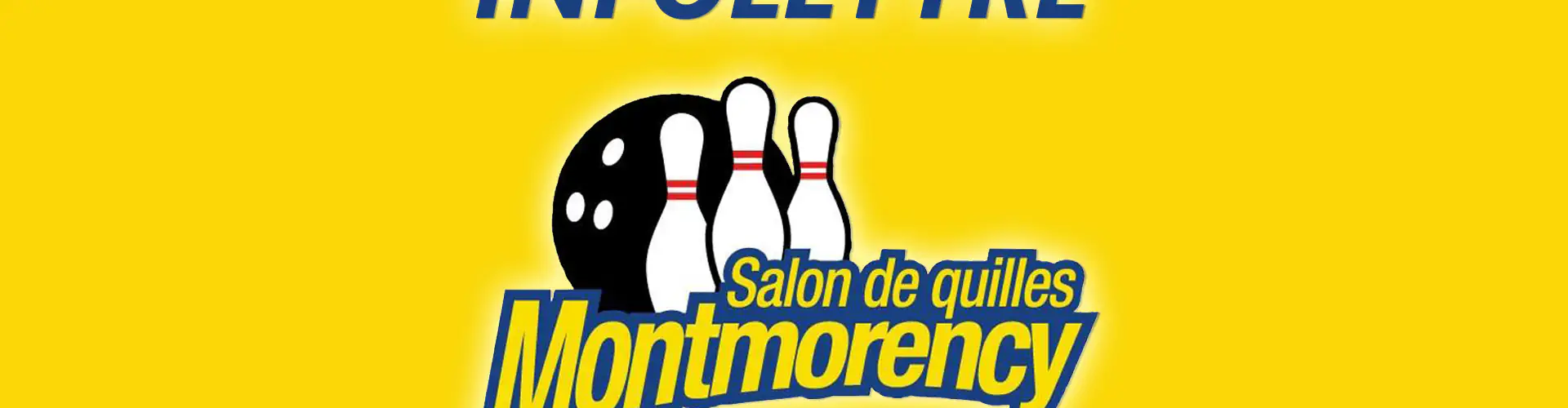 Salon de quilles Montmorency