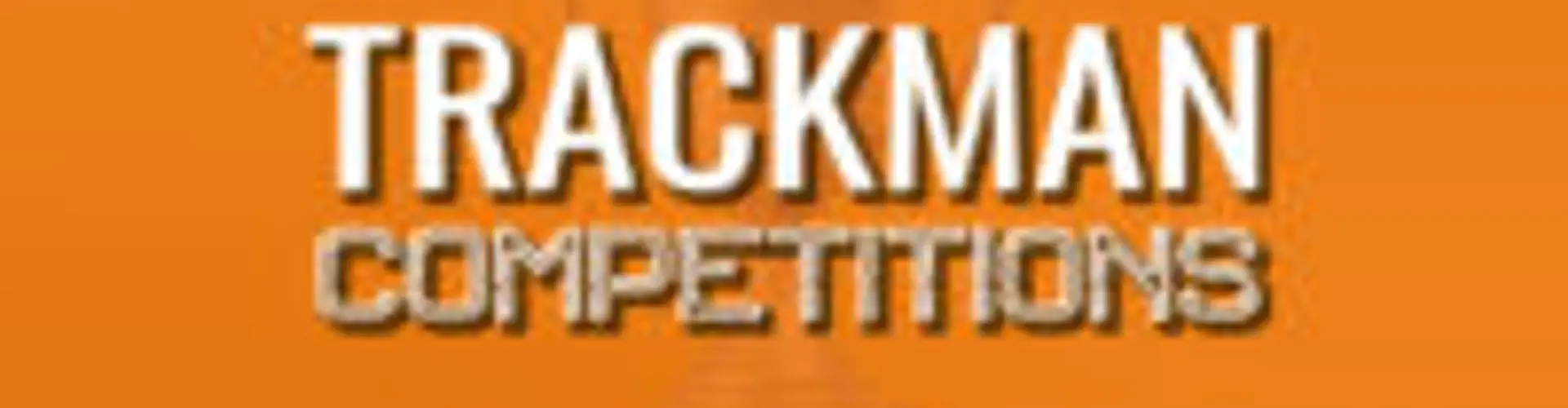 Trackman Competitions