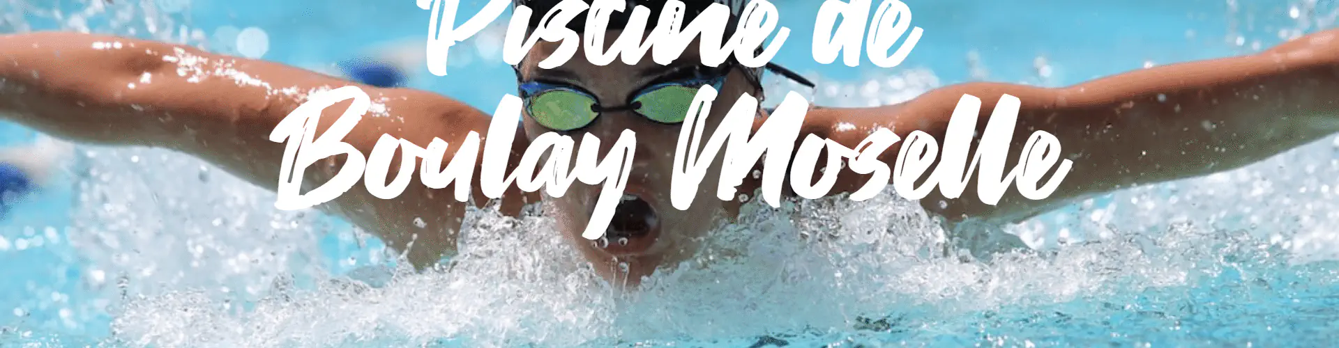 Piscine de Boulay Moselle