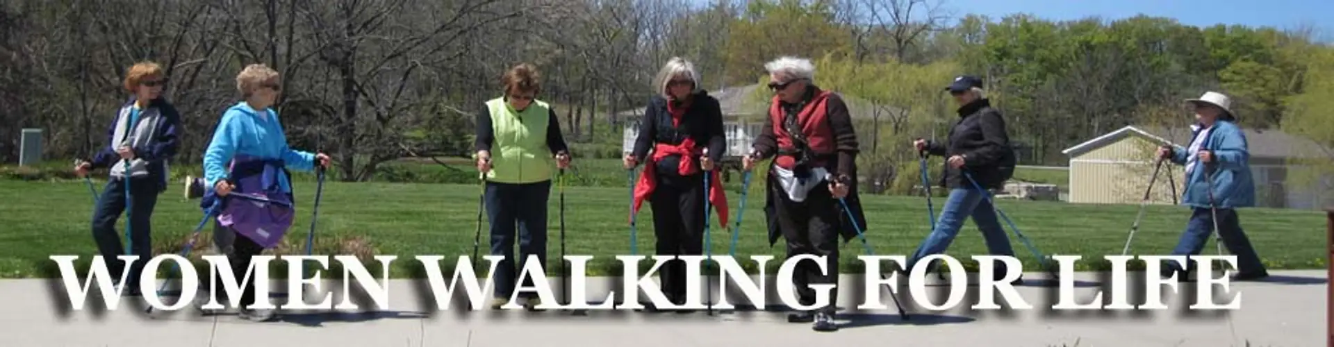 Women Walking For Life
