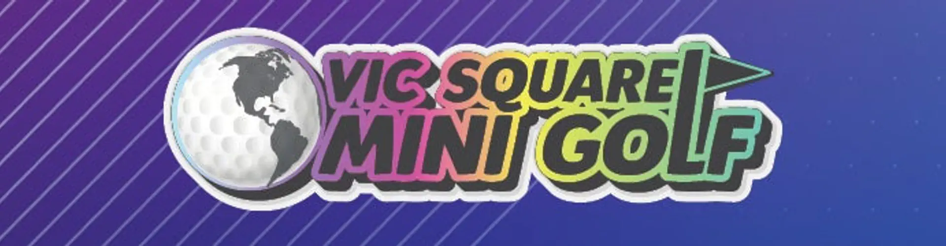 VicSquare Minigolf