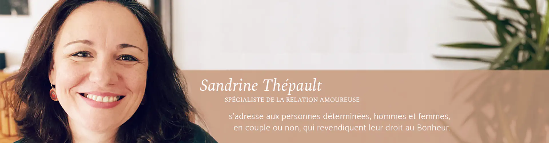 Partenaire Idéal | Sandrine Thépault | Thérapeute | Psychopraticienne | Love Coach | Célibataire | Couple