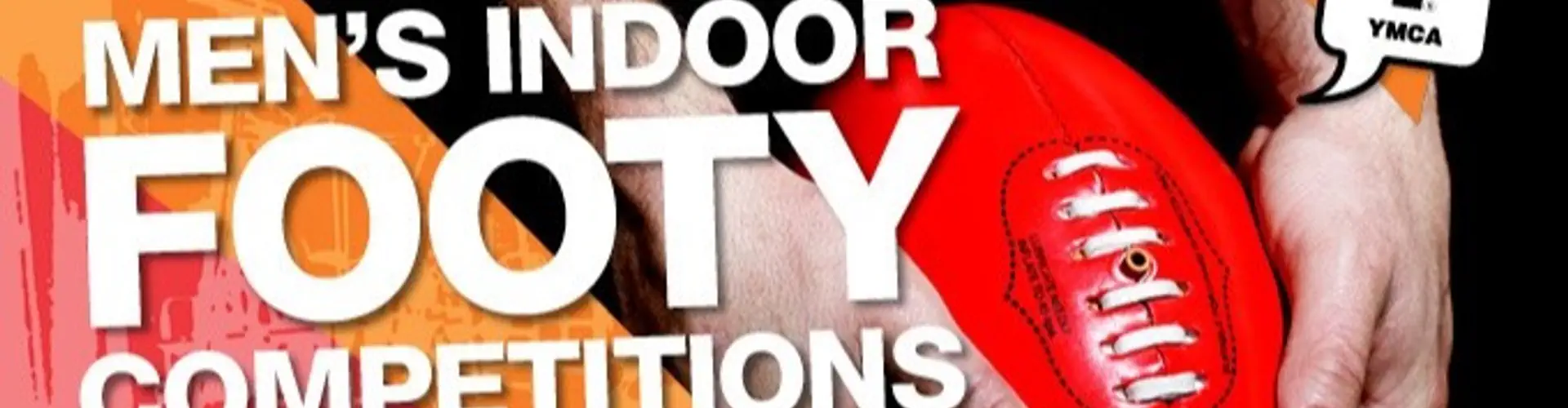 Indoor Footy Winter Season  Tuesday & Wednesday Nights