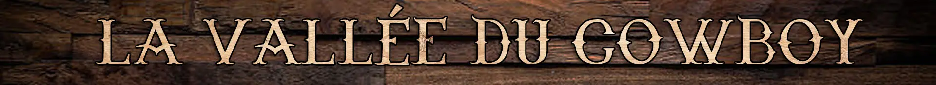 La Valle du Cow-Boy