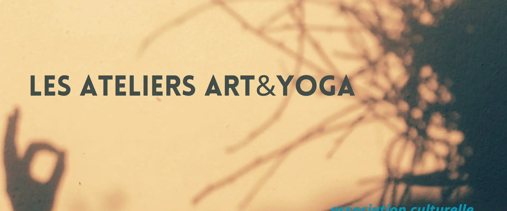 Professeur de Yoga, Bassin d'Arcachon. Association Culturelle Art et Yoga : "Les Ateliers Arts et Yoga".