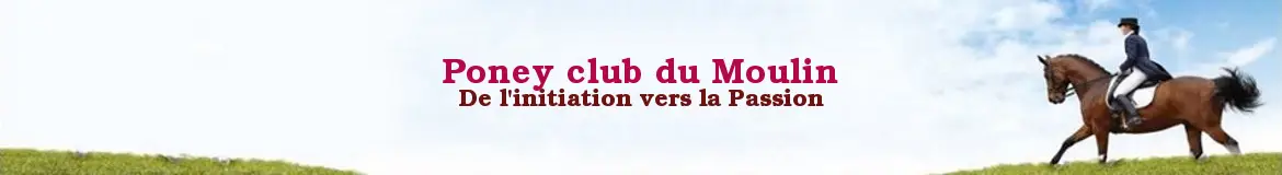 PONEY CLUB DU MOULIN