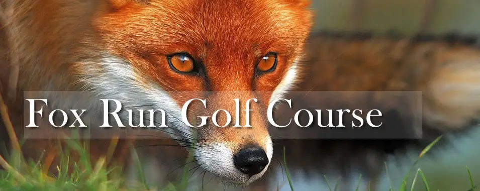 Fox Run Golf Course