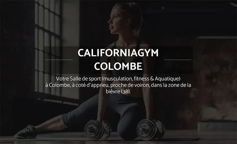 CaliforniaGym Colombe
