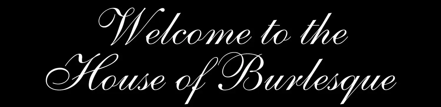House Of Burlesque