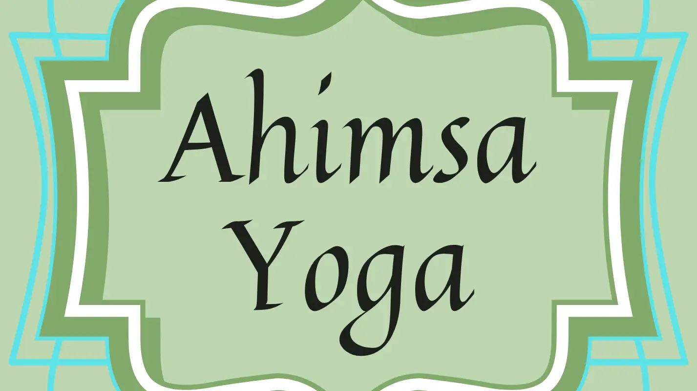 Ahimsa Yoga