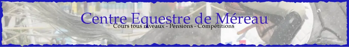CENTRE EQUESTRE DE MEREAU