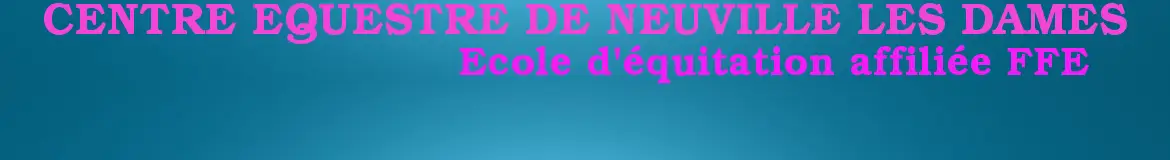 Centre Equestre Neuville Les Dames