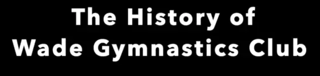 Wade Gymnastics Club