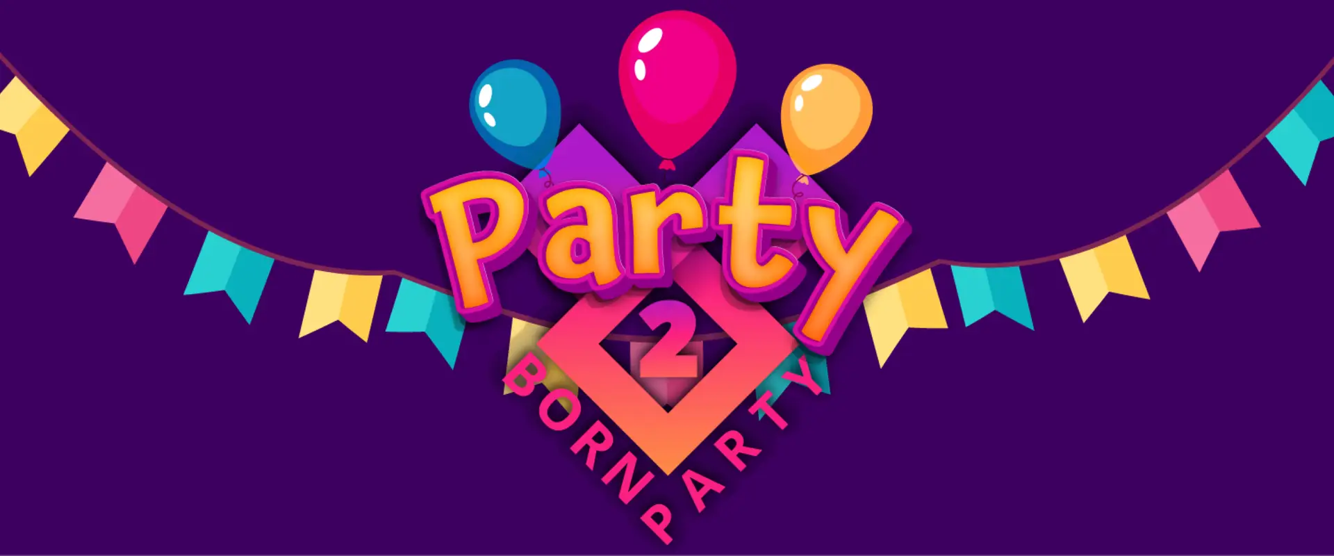 Born To Party