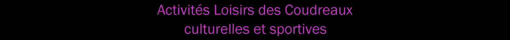 ALC Activités loisirs des coudreaux