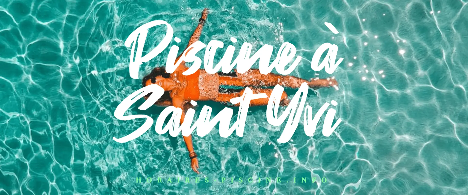 Piscine à Saint Yvi