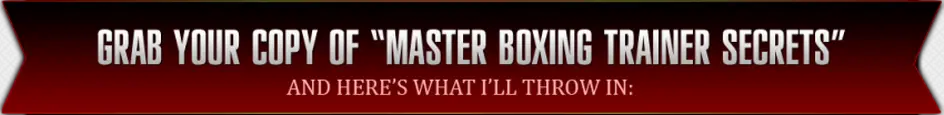 Master Boxing Trainer Secrets