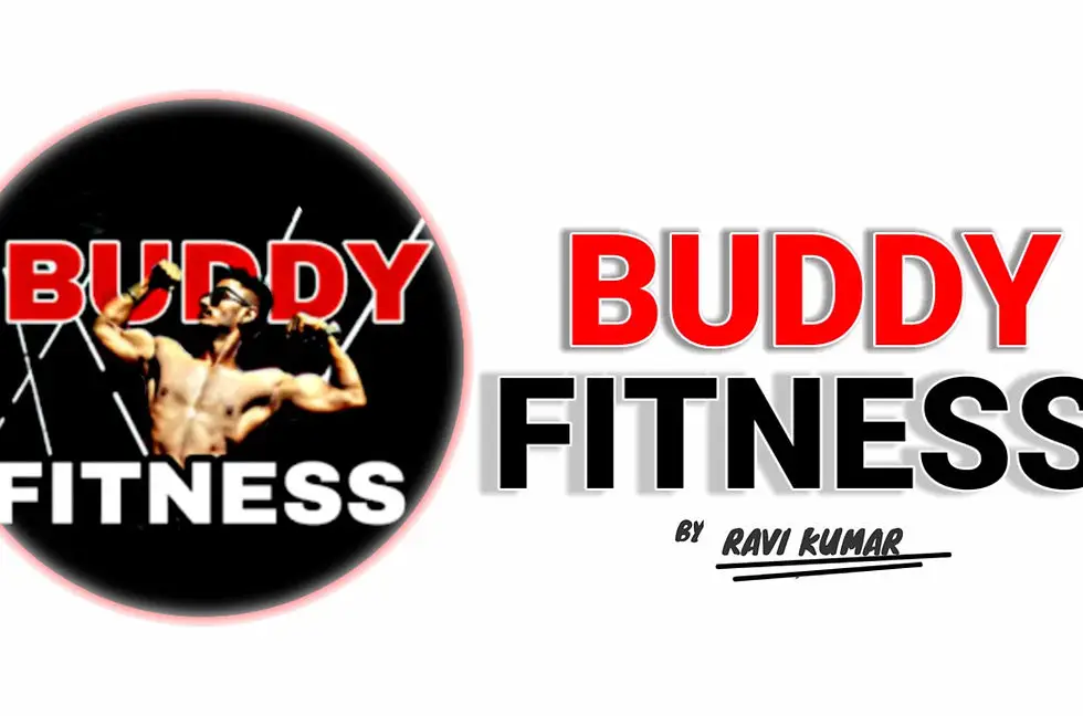 BUDDY FITNESS ( RAVI KUMAR )