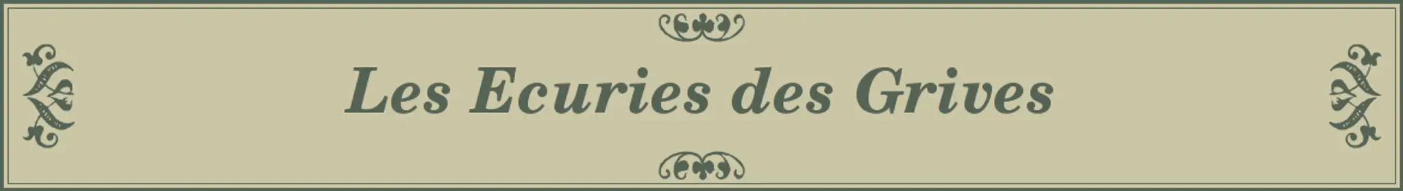 LES ECURIES DES GRIVES