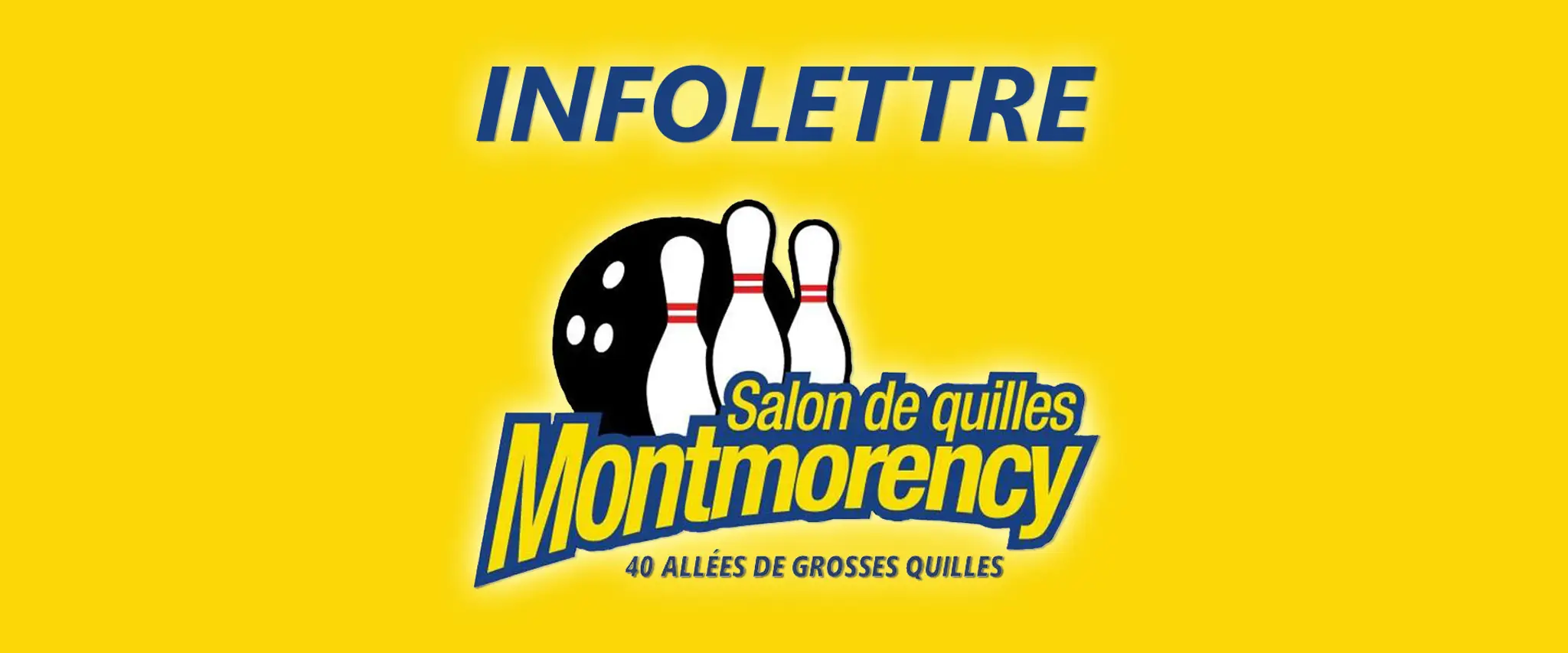 Salon de quilles Montmorency