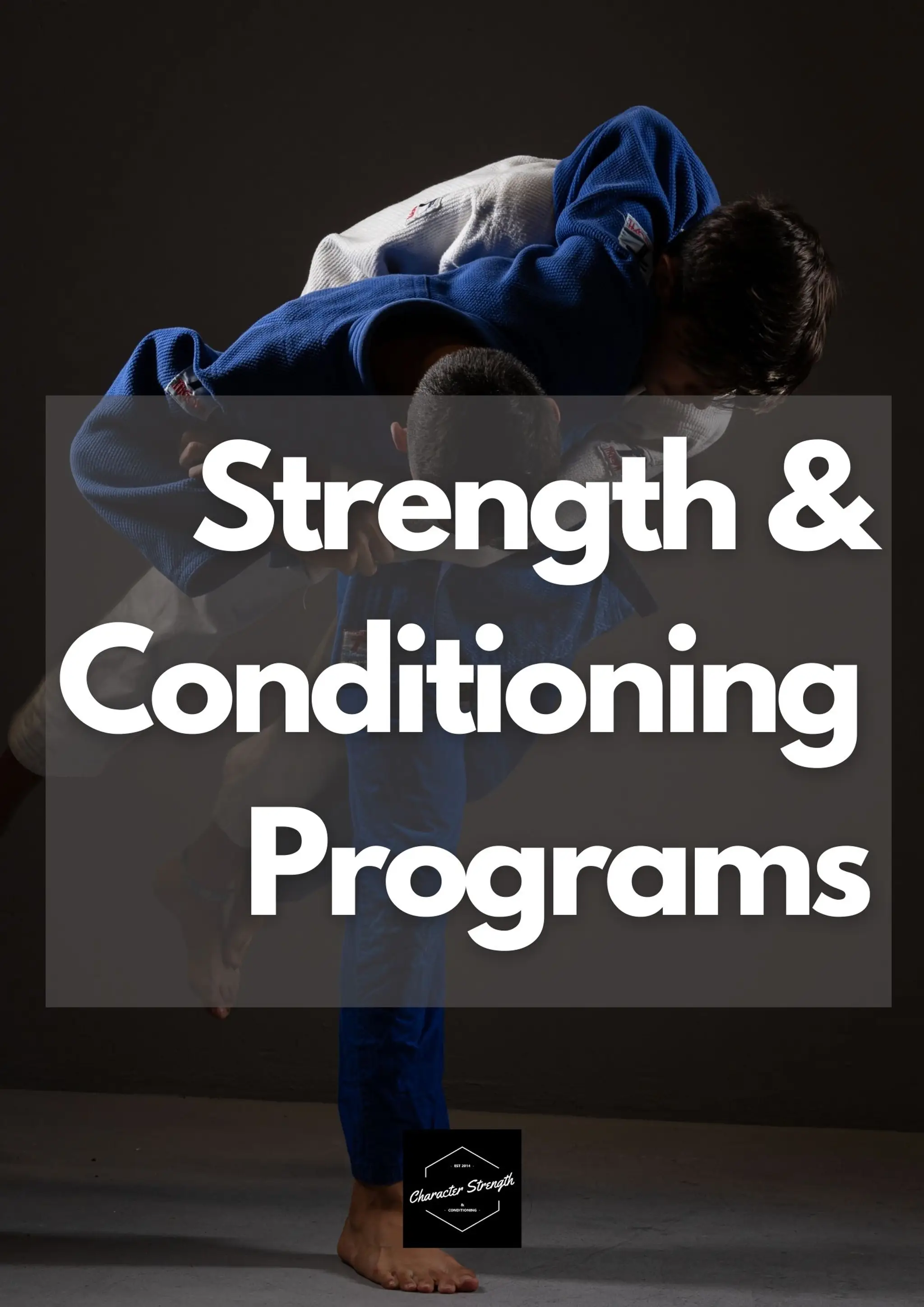 Character Strength & Conditioning