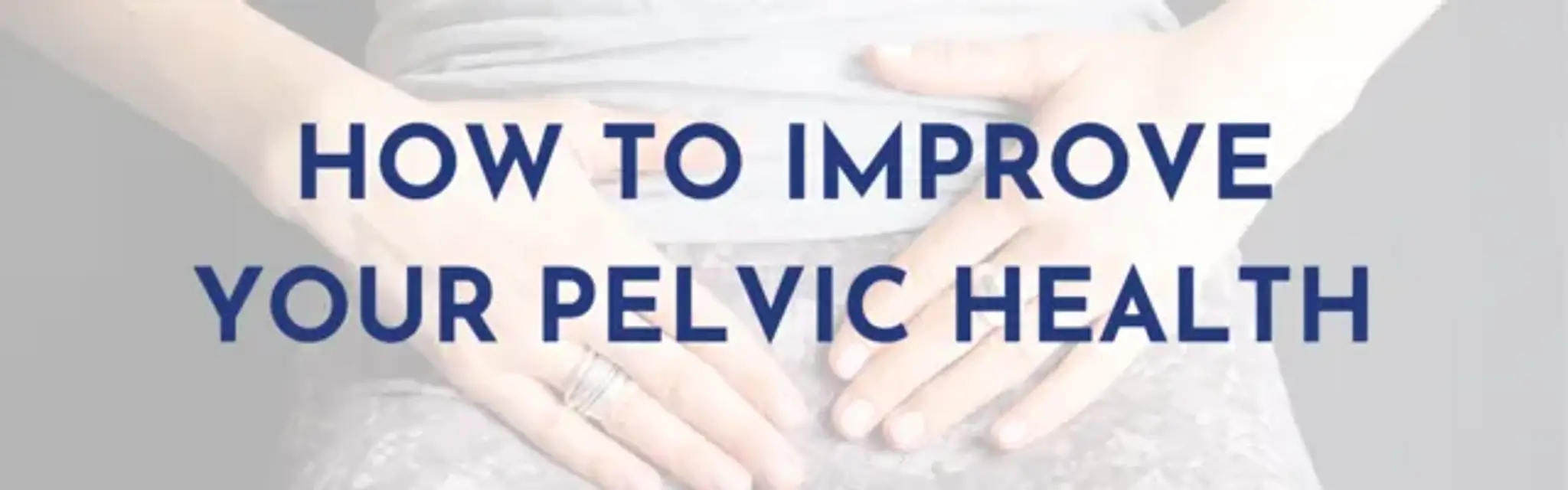 Vital Physiotherapy & Wellness Inc. - Pelvic Floor Physiotherapy