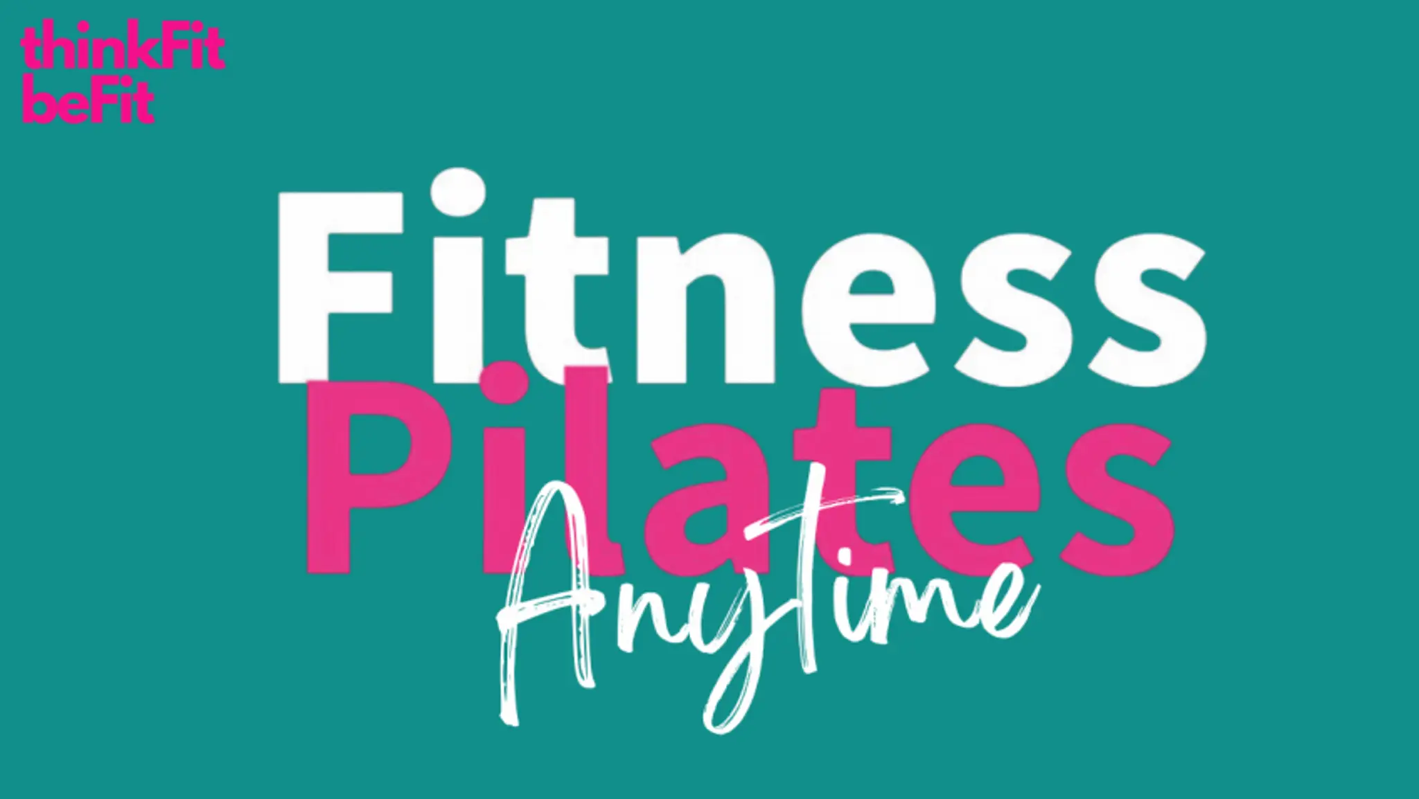 Think Fit Be Fit - Personal Training Chesham