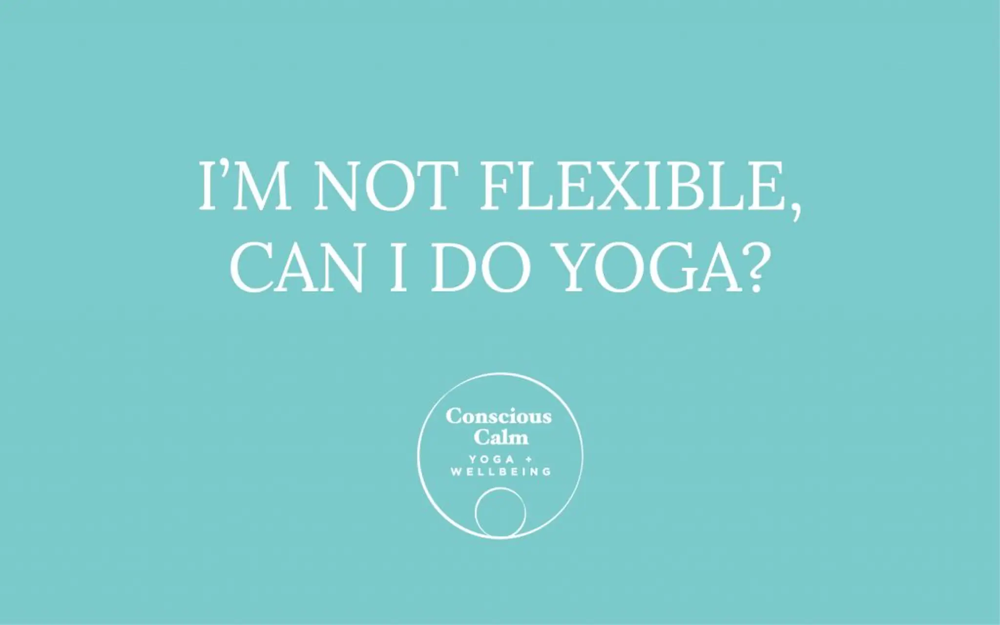 Conscious Calm Yoga + Wellbeing