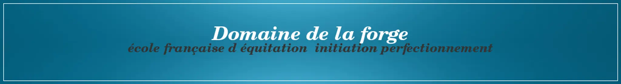 Equestrian Center Domain De La Forge