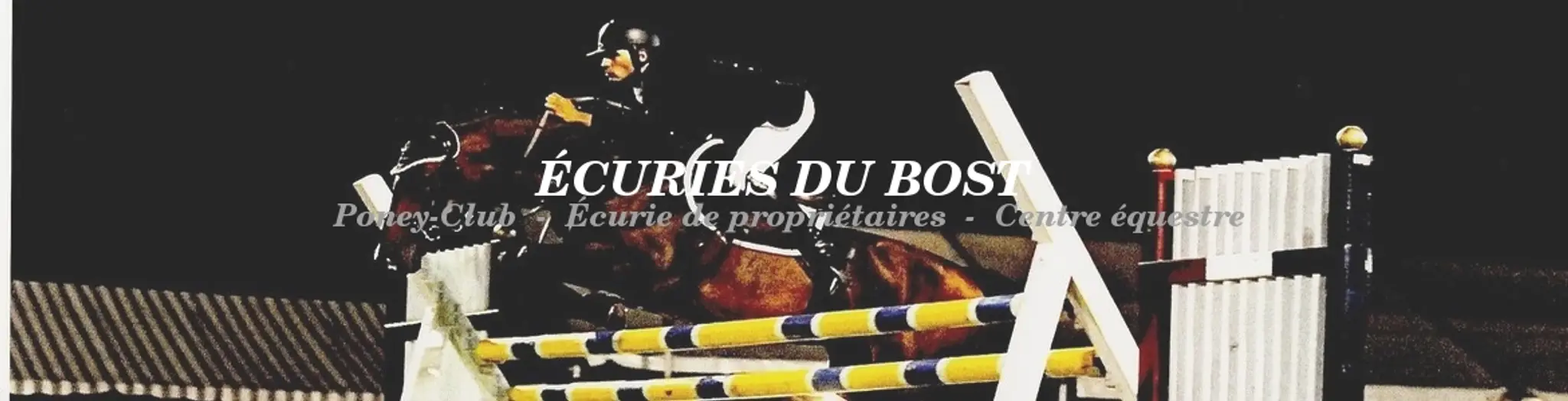 ECURIES DU BOST