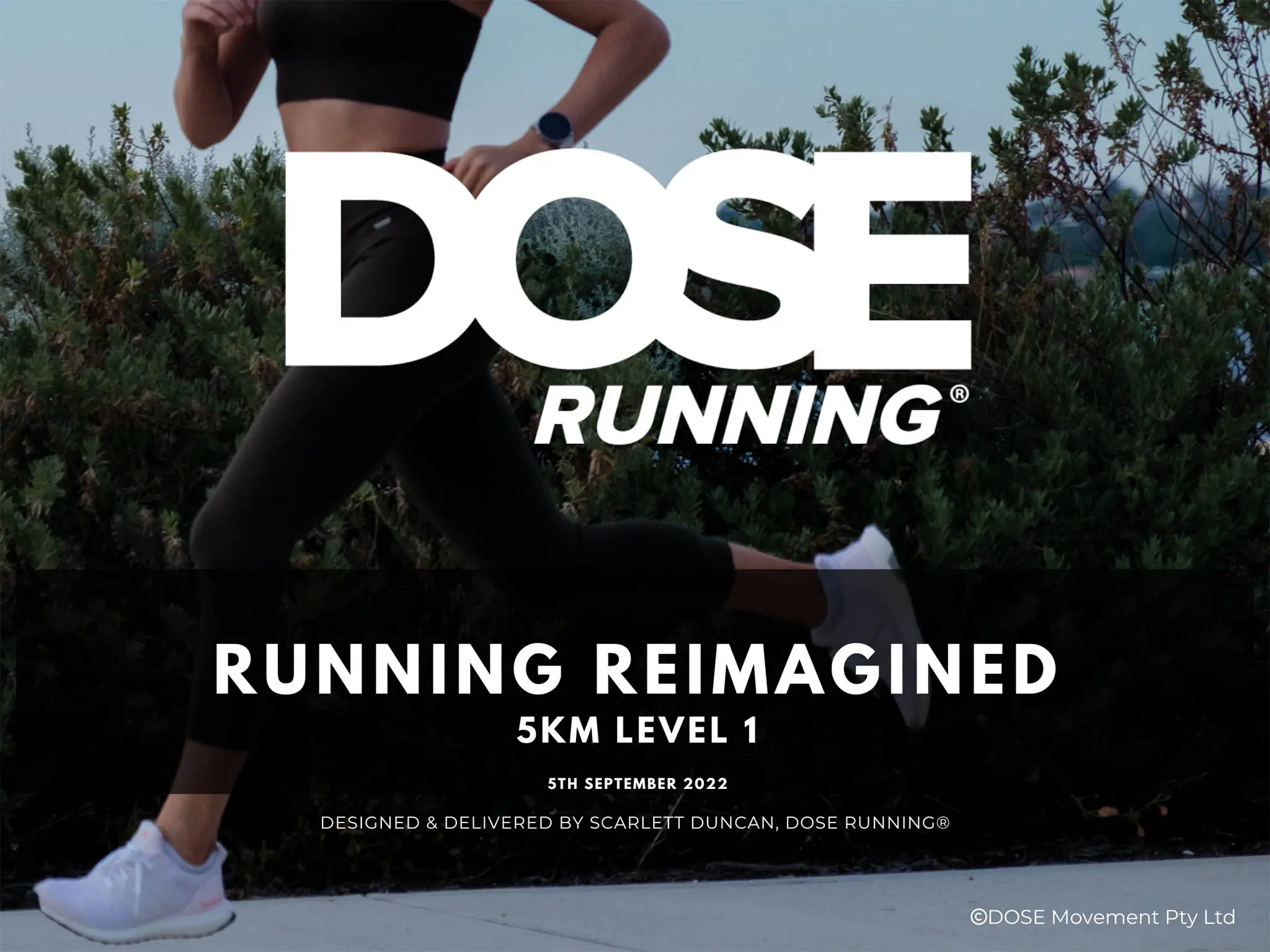 DOSE Running