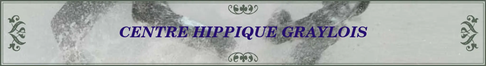 CENTRE EQUESTRE GRAYLOIS