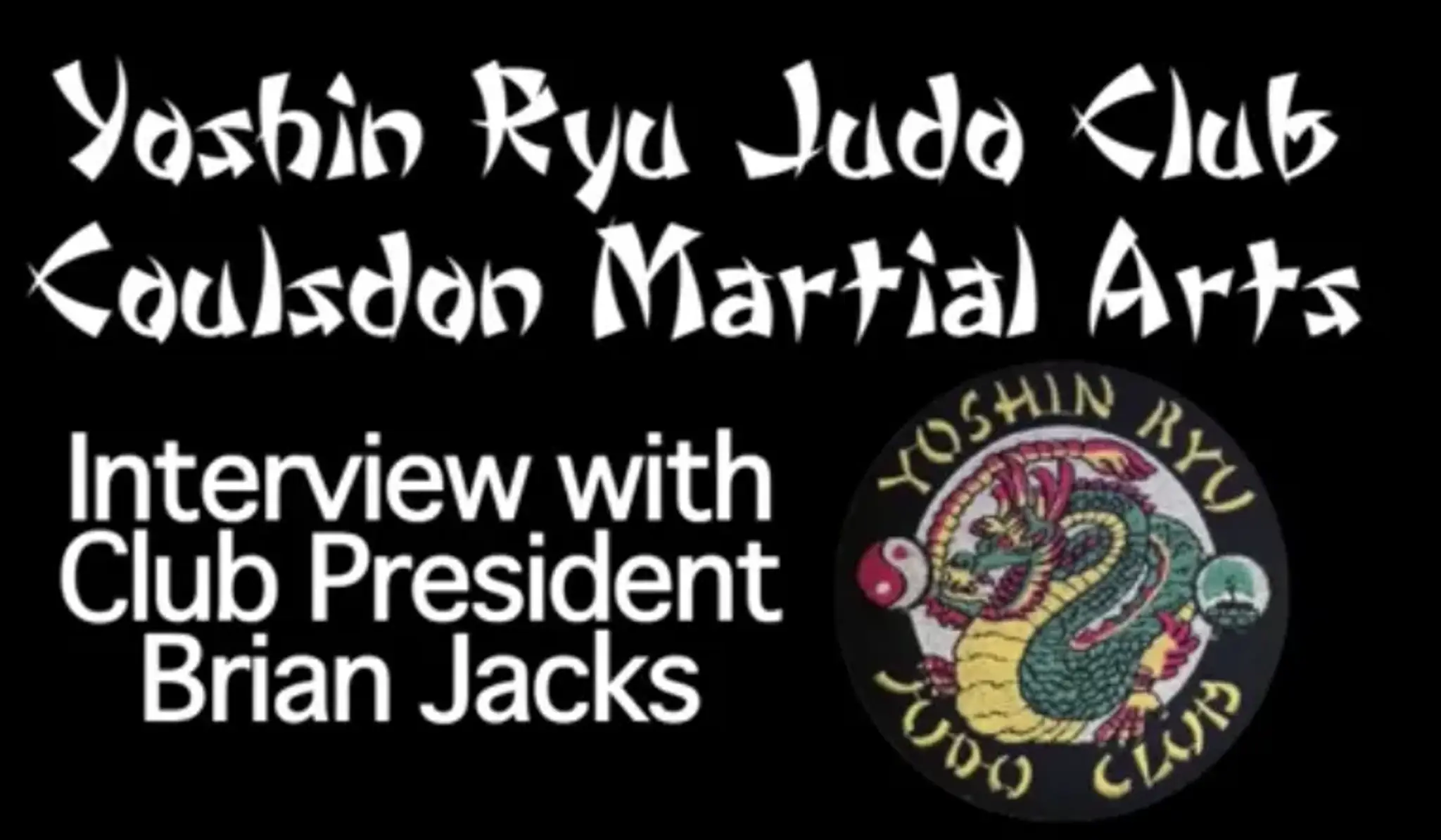 Yoshin Ryu / Coulsdon Martial Arts