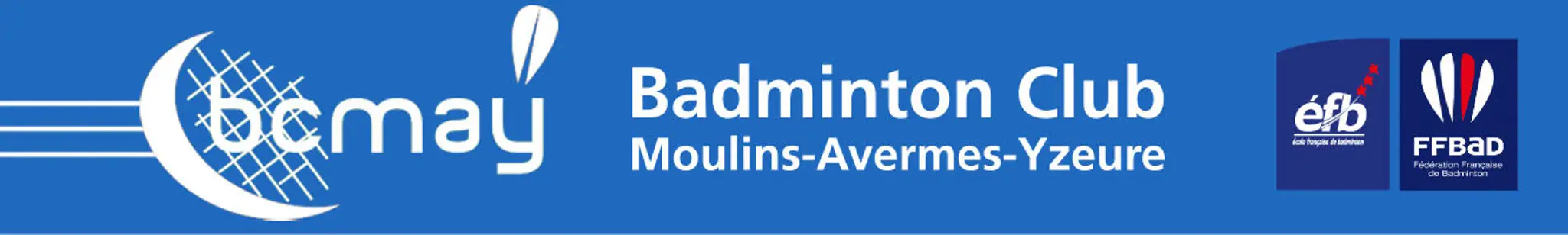 BCMAY - BADMINTON CLUB MOULINS AVERMES YZEURE