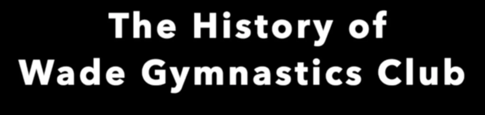 Wade Gymnastics Club