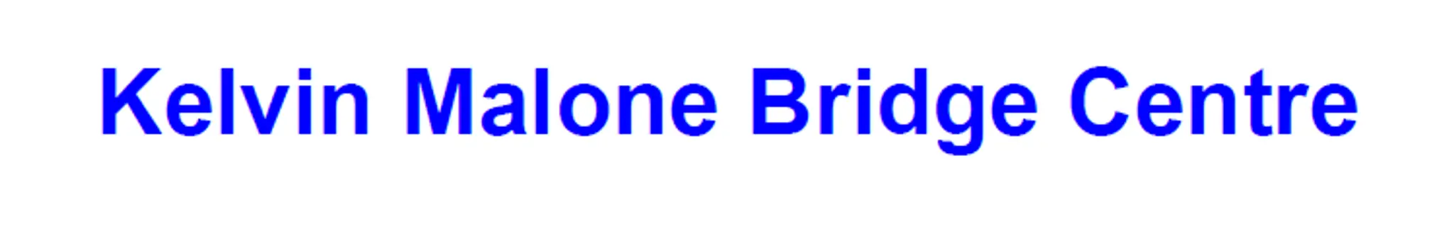 Kelvin Malone Bridge Centre