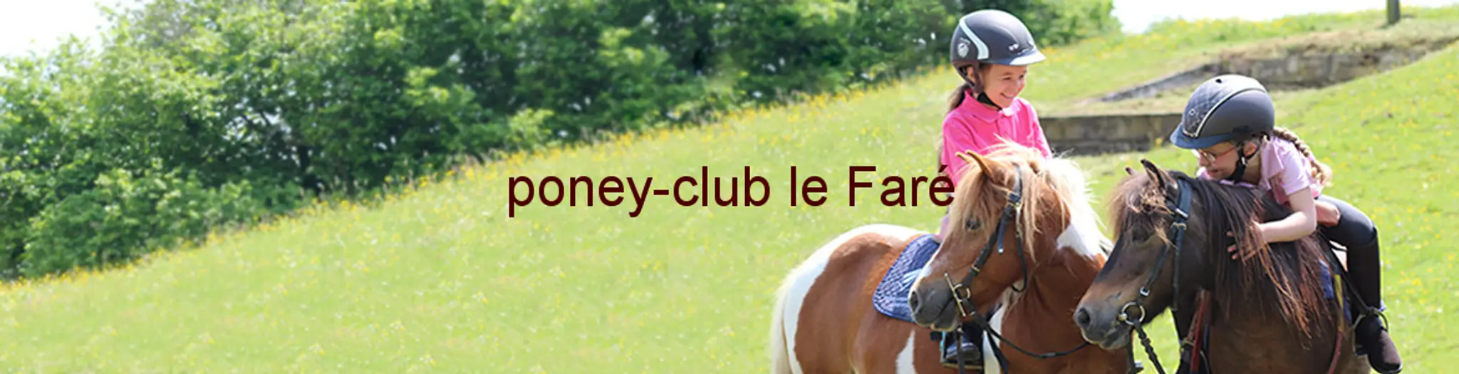 PONEY CLUB LE FARE
