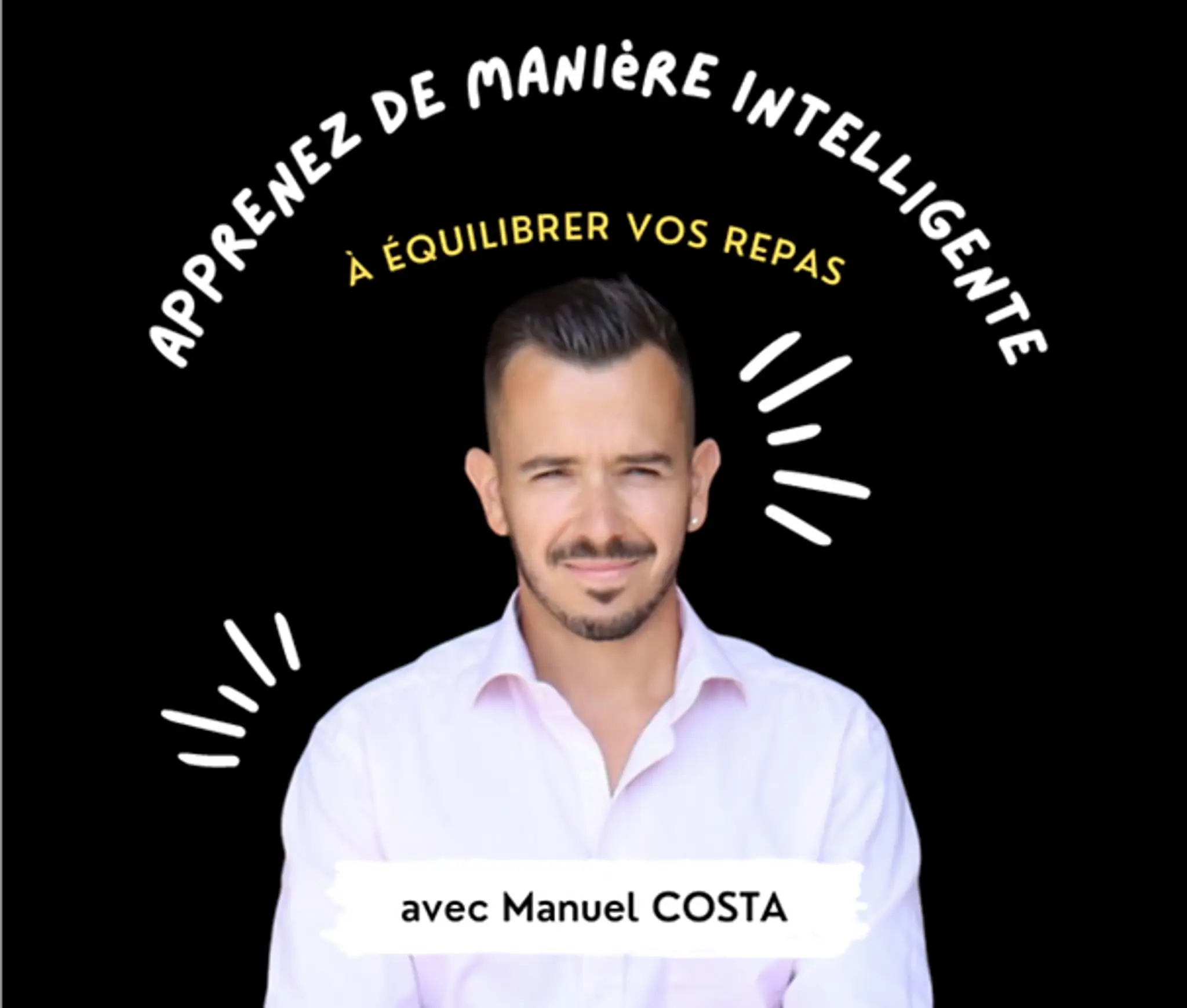 Manuel Costa - Diététicien Nutritionniste & Coach Sportif