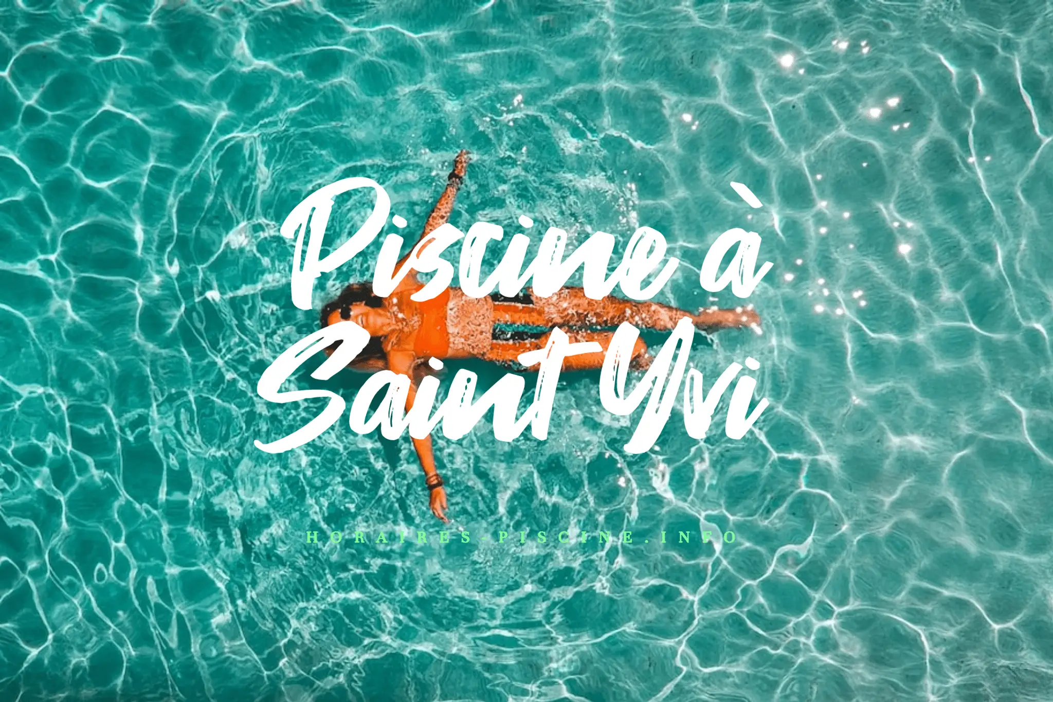 Piscine à Saint Yvi