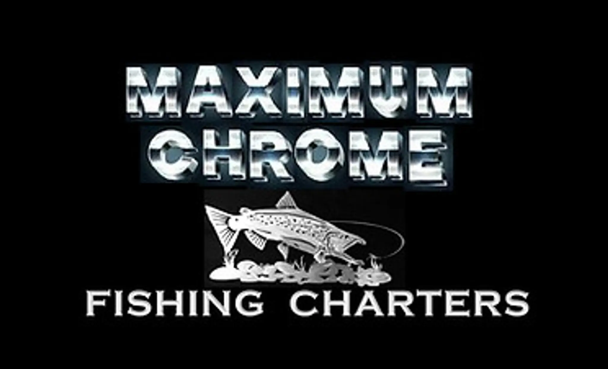 Maximum Chrome Fishing Charters