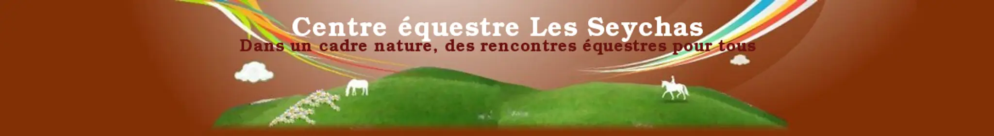 CENTRE EQUESTRE LES SEYCHAS